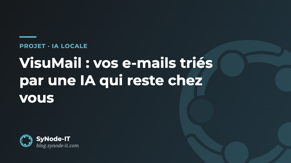 VisuMail : vos e-mails triés par une IA qui reste chez vous